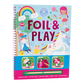 Rainbow Fairy Foil & Play - Grace and Fox